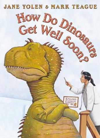 How Do Dinosaurs Get Well Soon?