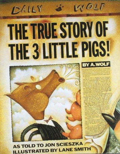 The True Story of the 3 Little Pigs 