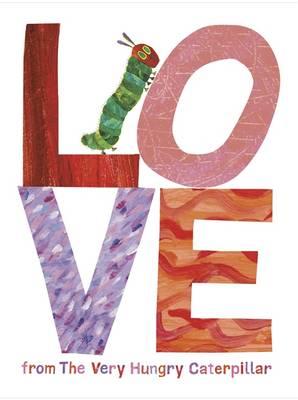 Love from the Very Hungry Caterpillar