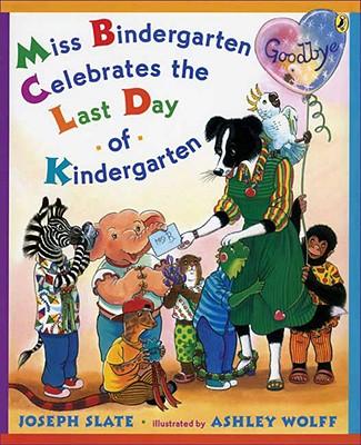 Miss Bindergarden Celebrates the Last Day of Kindergarten