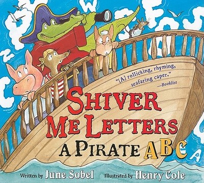 Shiver me Letters A Pirate ABC