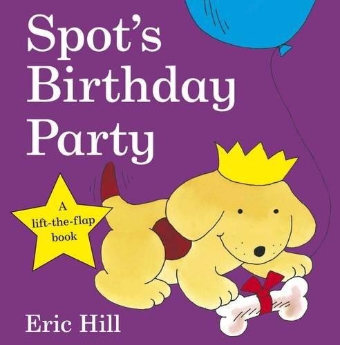 Spot's Birthday Party (Lift-the-Flap 硬頁書)
