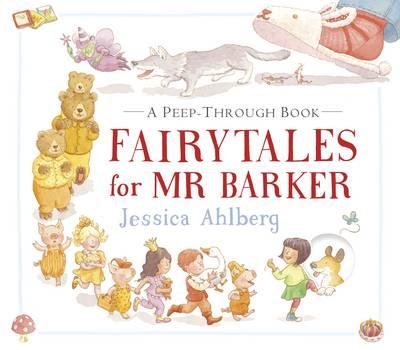 Fairytales for Mr Barker / HC