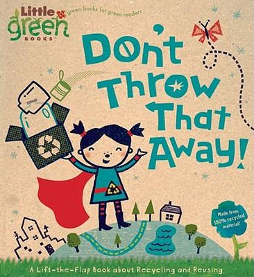 Dont throw that away!