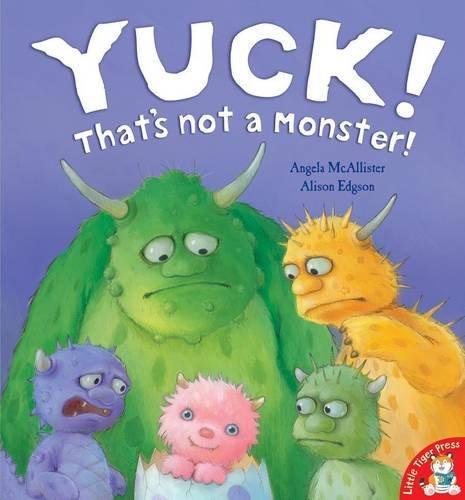 Yuck Thats not a monster