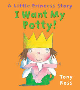  I Want My Potty Tony Ross 小公主