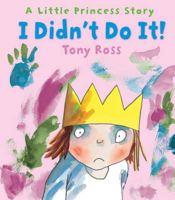 I Didn't Do It! : Little Princess Story Book